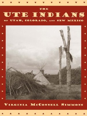 cover image of Ute Indians of Utah, Colorado, and New Mexico